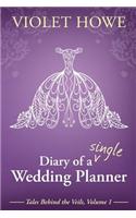 Diary of a Single Wedding Planner