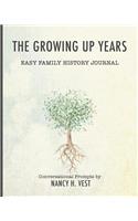 The Growing Up Years