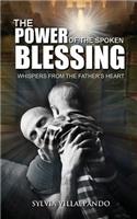 Power of the Spoken Blessing: Whispers from the Father's Heart