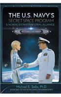 US Navy's Secret Space Program and Nordic Extraterrestrial Alliance