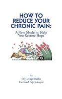 How to Reduce Your Chronic Pain