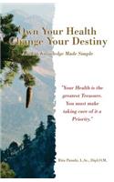 Own Your Health Change Your Destiny