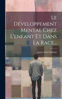 Développement Mental Chez L'enfant Et Dans La Race...