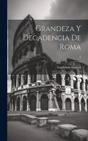 Grandeza y decadencia de Roma; 2