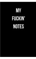 My Fuckin' Notes