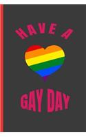 Have a Gay Day