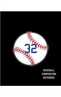 32 Baseball Composition Notebook