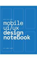 Mobile UI/UX Design Notebook