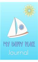 Sailing is my Happy Place Journal