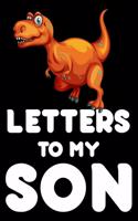 Letters To My Son