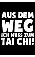 Ich Muss Zum Tai Chi