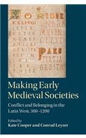 Making Early Medieval Societies