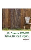 Mes Souvenirs 1800-1880 PR Face Par Ernest Legouv .