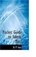 Pocket Guide to Salem, Mass