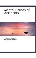 Mental Causes of Accidents