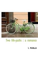 Two Life-Paths