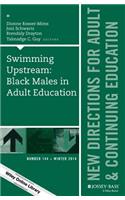Swimming Upstream: Black Males in Adult Education