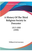 A History Of The Third Religious Society In Dorcester