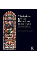 Christian Jewish Relations 1000-1300