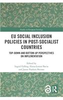 EU Social Inclusion Policies in Post-Socialist Countries