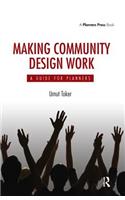 Making Community Design Work: A Guide for Planners