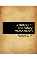 A History of Elementary Mathematics