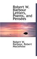 Robert W. Barbour Letters, Poems, and Pens Es