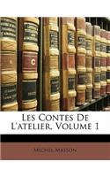 Les Contes de L'Atelier, Volume 1