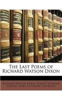 The Last Poems of Richard Watson Dixon