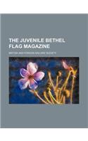 The Juvenile Bethel Flag Magazine