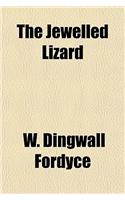 The Jewelled Lizard