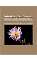 Rajasthani Politicians: Thakur Deshraj, K. Natwar Singh, Jaswant Singh, Bhairon Singh Shekhawat, Vasundhara Raje, Bhawani Singh(English)