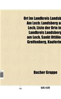 Ort Im Landkreis Landsberg Am Lech: Landsberg Am Lech, Schondorf Am Ammersee, Geltendorf, Diessen Am Ammersee