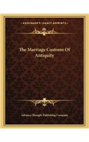 The Marriage Customs of Antiquity