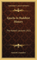 Epochs In Buddhist History