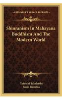 Shinranism In Mahayana Buddhism And The Modern World