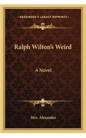 Ralph Wilton's Weird