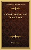A Canticle of Pan and Other Poems