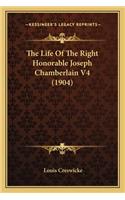 Life of the Right Honorable Joseph Chamberlain V4 (1904)the Life of the Right Honorable Joseph Chamberlain V4 (1904)