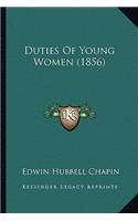 Duties of Young Women (1856)