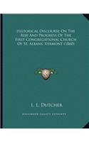 Historical Discourse on the Rise and Progress of the First Congregational Church of St. Albans, Vermont (1860)
