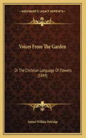 Voices From The Garden