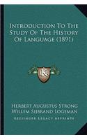 Introduction To The Study Of The History Of Language (1891)