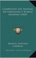 Compendio Del Manual De Urbanidad Y Buenas Maneras (1860)