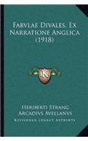 Fabvlae Divales, Ex Narratione Anglica (1918)