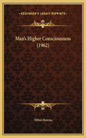 Man's Higher Consciousness (1962)