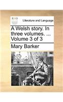 A Welsh story. In three volumes. ... Volume 3 of 3