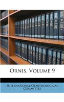 Ornis, Volume 9