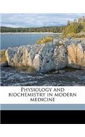 Physiology and biochemistry in modern medicine