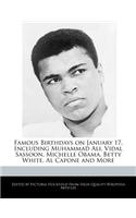 Famous Birthdays on January 17, Including Muhammad Ali, Vidal Sassoon, Michelle Obama, Betty White, Al Capone and More